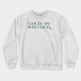 Cold As Wintour Crewneck Sweatshirt